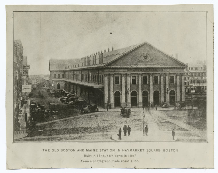 The old Boston and Maine Station in Haymarket Square, Boston. Built in 1845, torn down in 1897. From a photograph made about 1865.