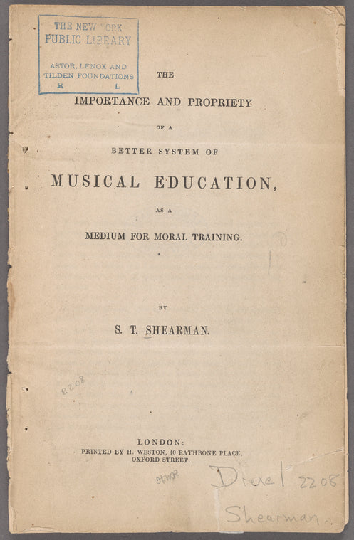 The importance and propriety of a better system of musical education: as a medium for moral training