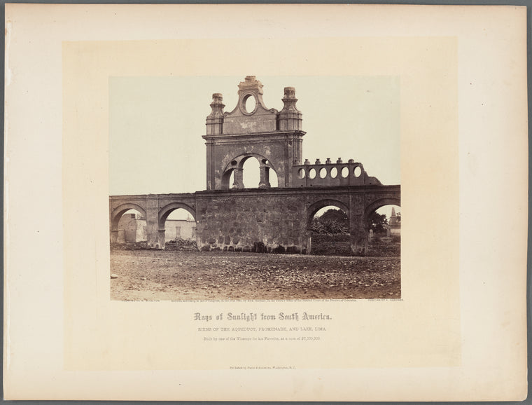 Ruins of the aqueduct, promenade, and lake, Lima. Built by one of the Viceroys for his Favorite, at a cost of $7,000,000