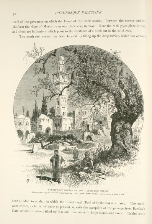 North-west corner of the Haram esh Sherif, showing the highest minaret of the sanctuary, and the old Serai, which is now used as a state prison