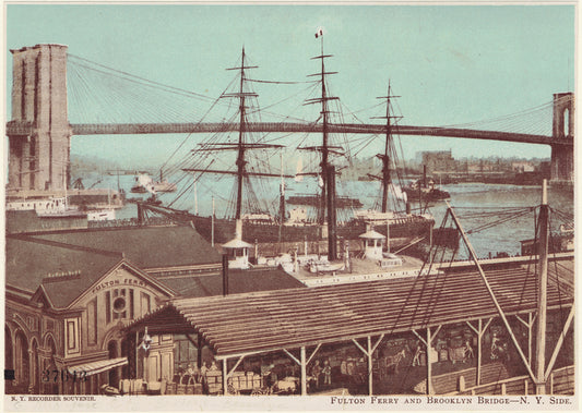 Fulton ferry and Brooklyn Bridge -- N.Y. side