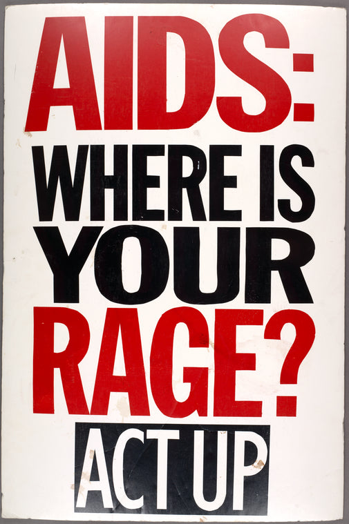 How Many of Us Will Be Alive for Stonewall 35? Verso: AIDS: Where Is Your Rage? ACT UP.