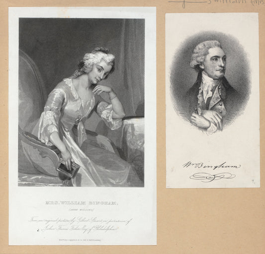 Mrs. William Bingham (Anne Willing). Wm Bingham (facsimile signature)