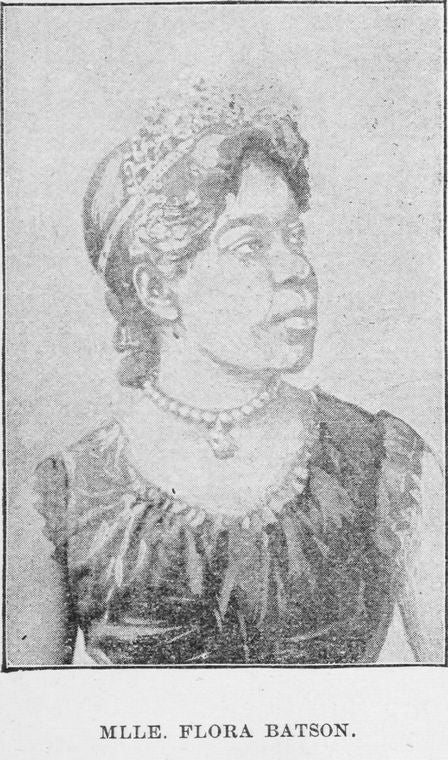 Mlle. Flora Batson, Queen of Song.
