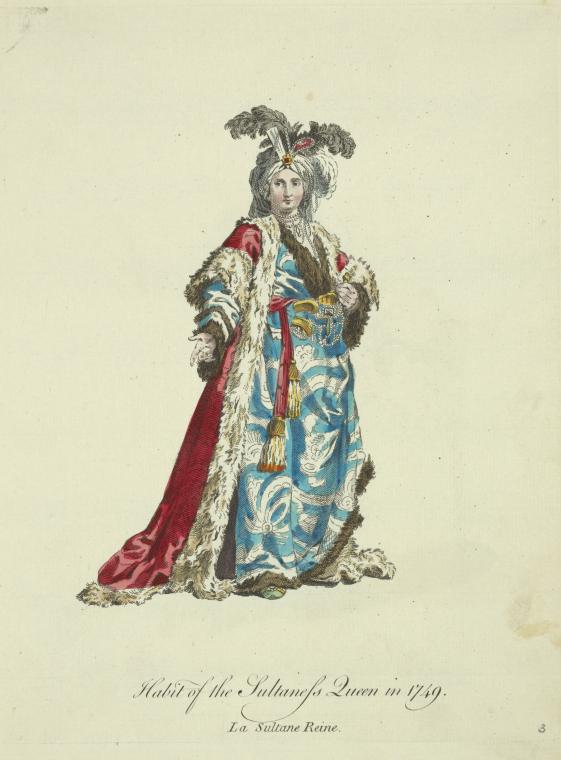 Habit of the sultaness queen in 1749. La sultane reine.