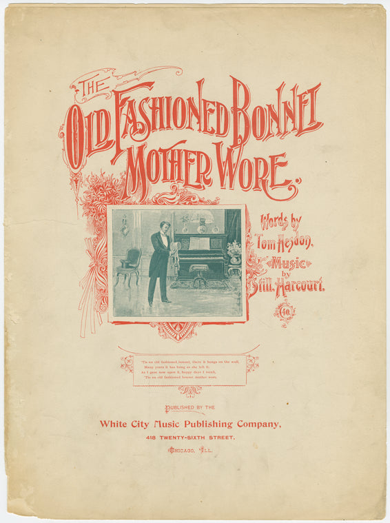 The old fashioned bonnet mother wore