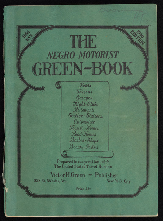 The Negro Motorist Green-Book: 1940