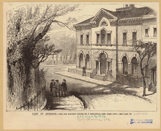 Cary of Hunsdon - the old Kennedy House, no. 1 Broadway, New York City