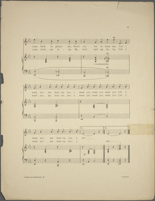 I want yer, ma honey