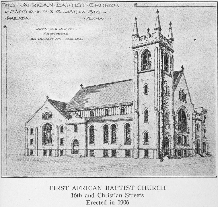 First African Baptist Church, 16th and Christian Streets; Erected in 1906.