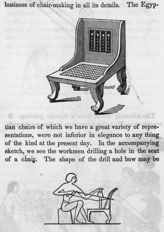 Representation of an Egyptian Chair; Drawing of the workmen drilling a hole in the seat of a chair