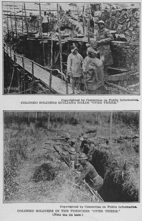 Colored soldiers building roads "Over There"; Colored soldiers in the trenches "Over There".