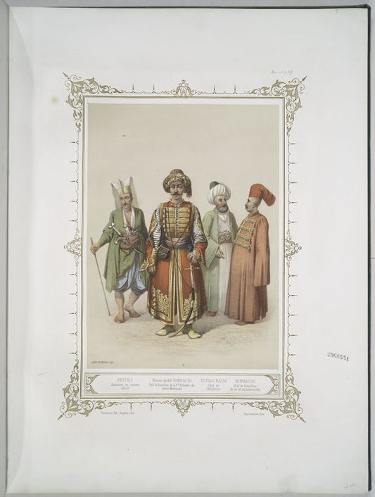 Ketzeli, Janissaire en costume officiel, Nizami djedid Bimbachi, Chef de Bataillon la 1re. Réforme du Sultan Mahmoud, Topdji Bachi, Chef de l'Artillerie, Bimbachi, Chef de Bataillon de la réf du Saltan Selim