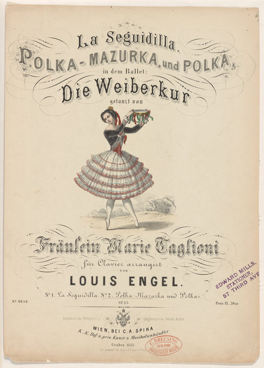 La Seguidilla. Polka-Mazurka, und Polka, in dem Ballet: Die Weiberkur: getanzt von Fräulein Marie Taglioni, für Clavier arrangirt von Louis Engel