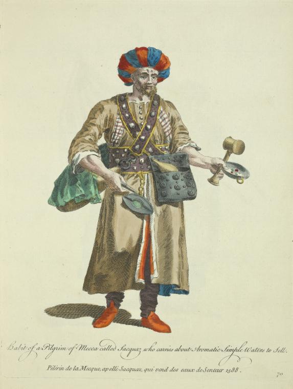 Habit of a pilgrim of Mecca called Sacquaz who carries about aromatic simple waters to sell. Pélérin de la Mecque, apellé Sacquaz, qui vend des eaux de senteur 1588.