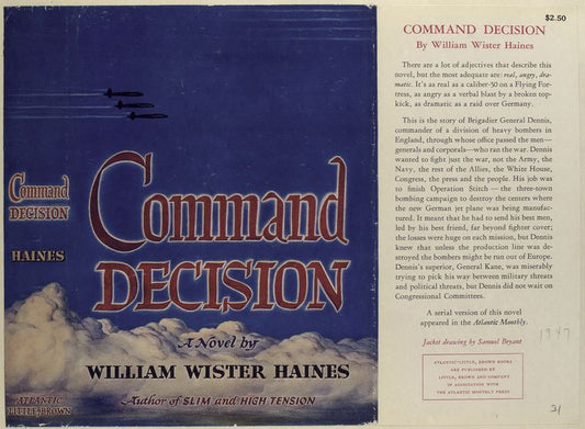 Command Decision, by William Wister Haines.
