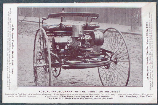 Actual photograph of the first automobile; Invented by Carl Benz Mannheim, Germany; First appearance on the streets of Mannheim, Oct. 25th, 1883.