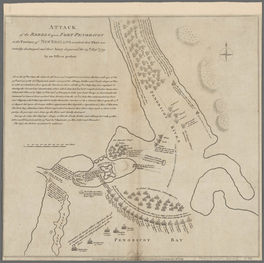 Attack of the rebels upon Fort Penobscot in the province of New England in which their fleet was totally destroyed and their army dispersed the 14th Augst. 1779: by an officer present