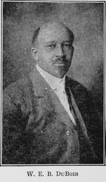 W. E. B. DuBois.