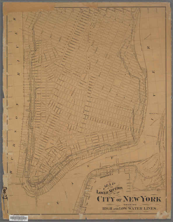 Map of the lower section of the City of New York : showing high and low water lines.