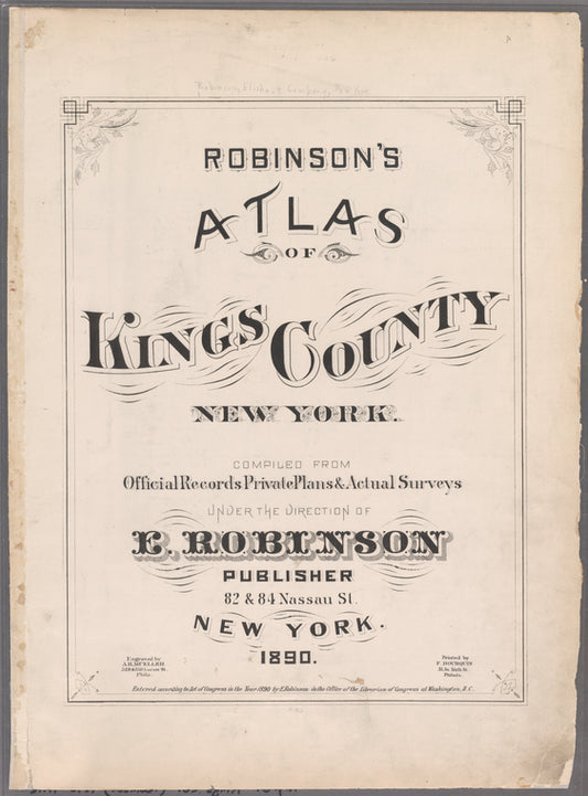 Robinson's atlas of Kings County, New York : Compiled from Official Records Private Plans & Actual Surveys