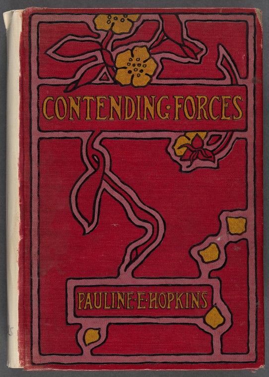 Contending forces: a romance illustrative of Negro life North and South