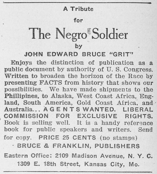 A tribute for the Negro soldier by John Edward Bruce "Grit"