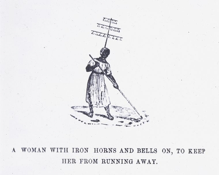A woman with iron horns and bells on, to keep her from running away