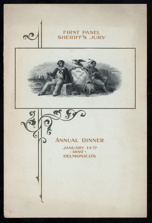 ANNUAL DINNER [held by] FIRST PANEL SHERFIFF'S JURY [at] "DELMONICO'S, NEW YORK, NY" (REST;)