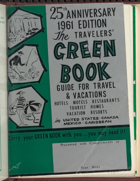 The Travelers' Green Book: 1961: Guide for Travel & Vacations