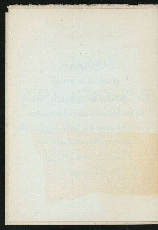 DINNER TO ABOVE; [held by] CHARLES FREDERICK DALEY'S FRIENDS [at] "AUDITORIUM HOTEL, CHICAGO, [IL]" (HOTEL;)
