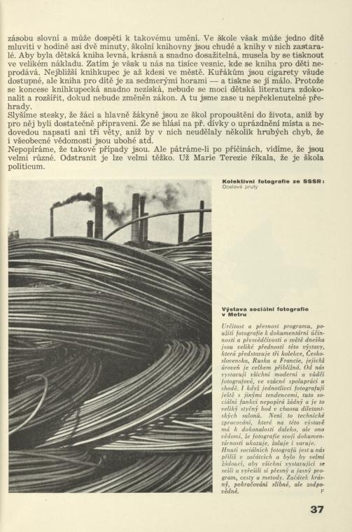 Ocelové pruty. (Výstava sociální fotografie v Metru)