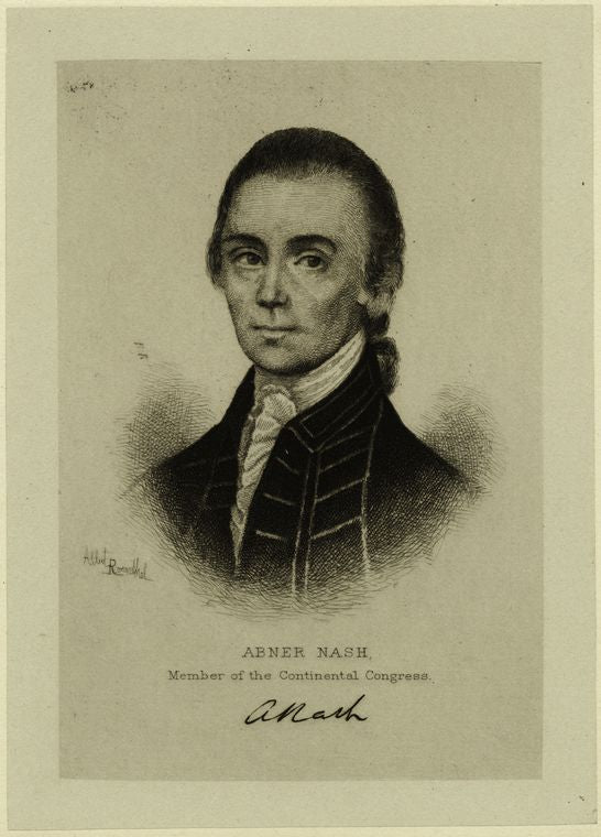 Abner Nash, member of the Continental Congress.