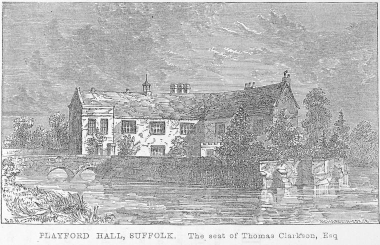 Playford Hall, Suffolk. The seat of Thomas Clarkson, Esq.