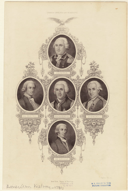 French officers at Yorktown: Luzerne. Du Pontaut. Rochambeau. Viomenil. De Grasse