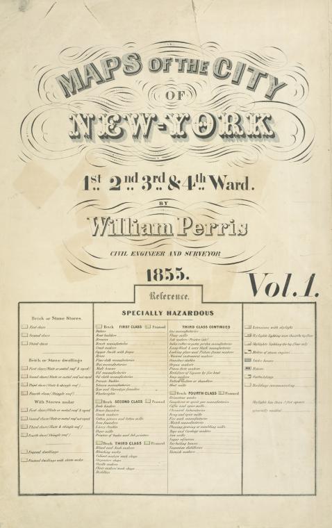 Maps of the City of New York 1st, 2nd, 3rd, & 4th Ward, by Williams Perris Civil Engineer and Surveyor 1855
