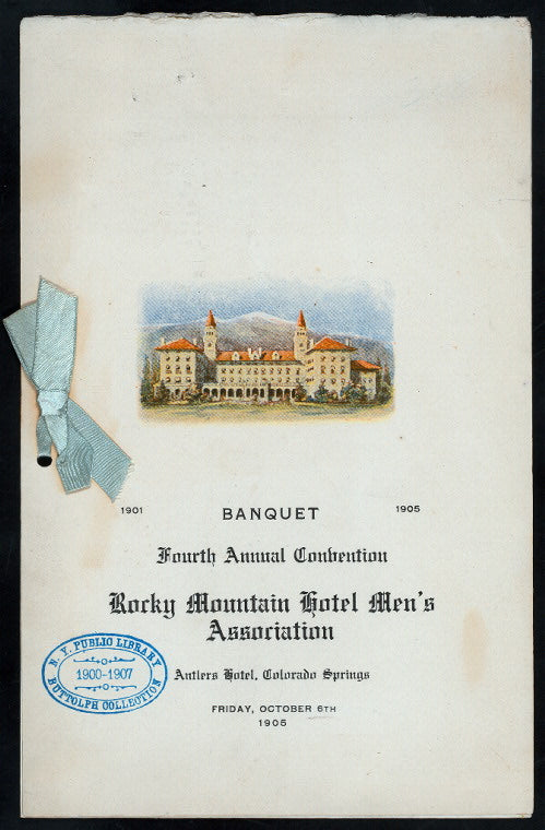 FOURTH ANNUAL CONVENTION BANQUET [held by] ROCKY MOUNTAIN HOTEL MEN'S ASSOCIATION [at] "ANTLERS HOTEL,COLORADO SPRINGS [CO]" (HOTEL;)