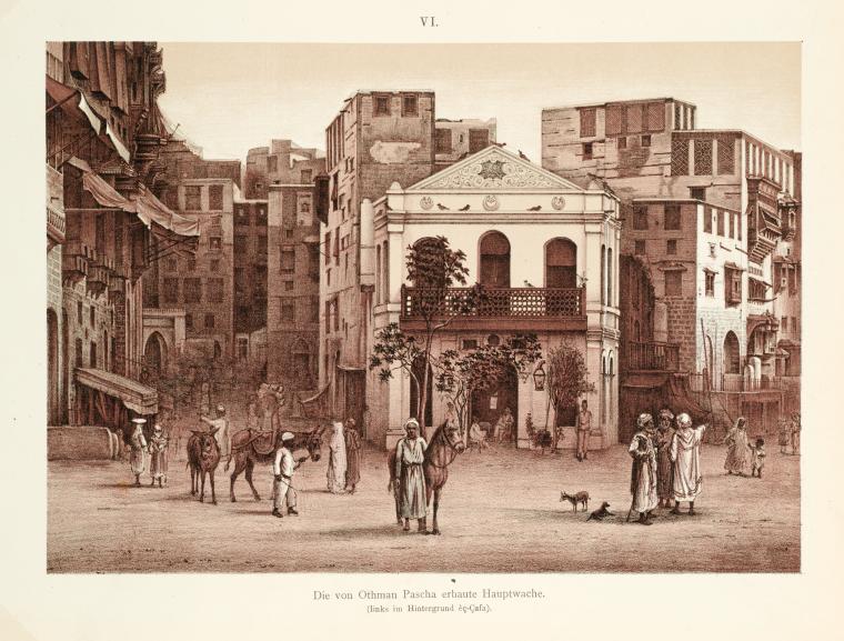 Die von Othman Pascha erbaute Hauptwache (links im Hintergrund èç-Çáfa [as-Safa]).