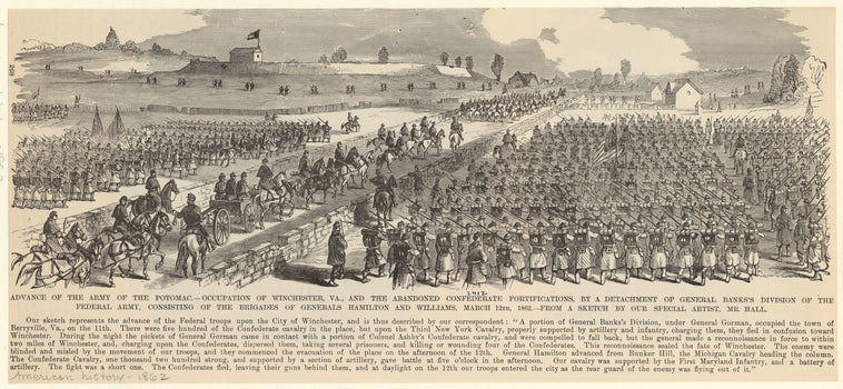 Advance of the army of the Potomac. - Occupation of Winchester, Va., and the abandoned confederate fortifications