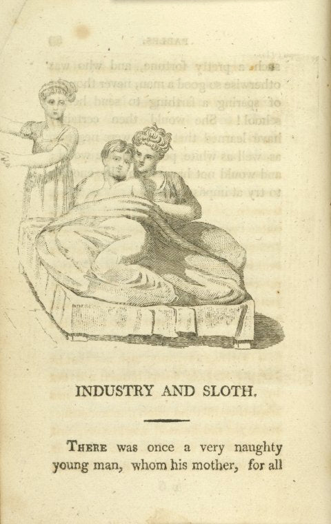 Industry and sloth.