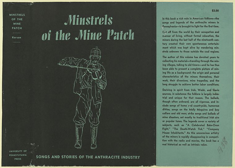 Minstrels of the mine patch; songs and stories of the anthracite industry