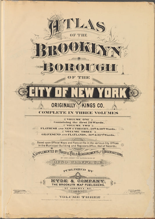 Atlas of the Brooklyn borough of the City of New York : : originally Kings Co.; complete in three volumes ... based upon official maps and plans ..