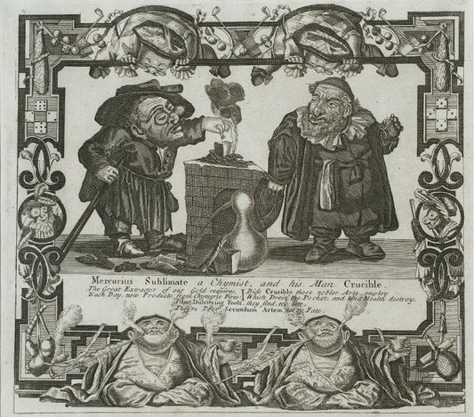 Mercurius Sublimate, a chymist, and his man Crucible