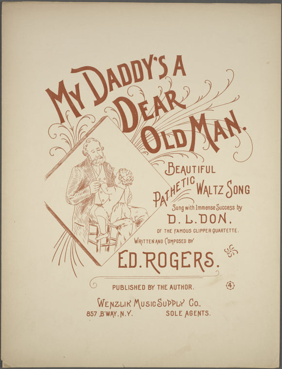 My daddy's a dear old man