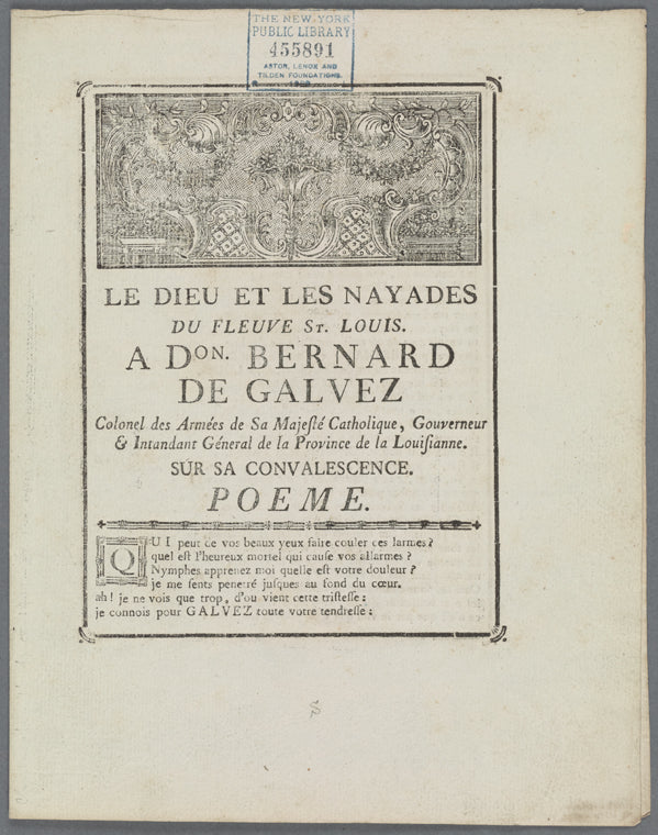 Le dieu et les nayades du fleuve St. Louis.: A Don. Bernard de Galvez colonel des armées de Sa Majesté Catholique, gouverneur & intandant [sic] géneral de la province de la Louisianne. Sur sa convalescence. Poeme.