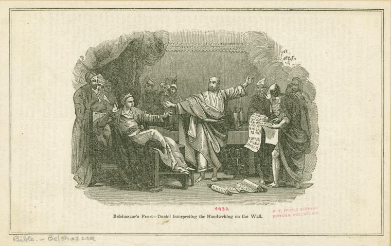 Belshazzar's feast--Daniel interpreting the handwriting on the wall