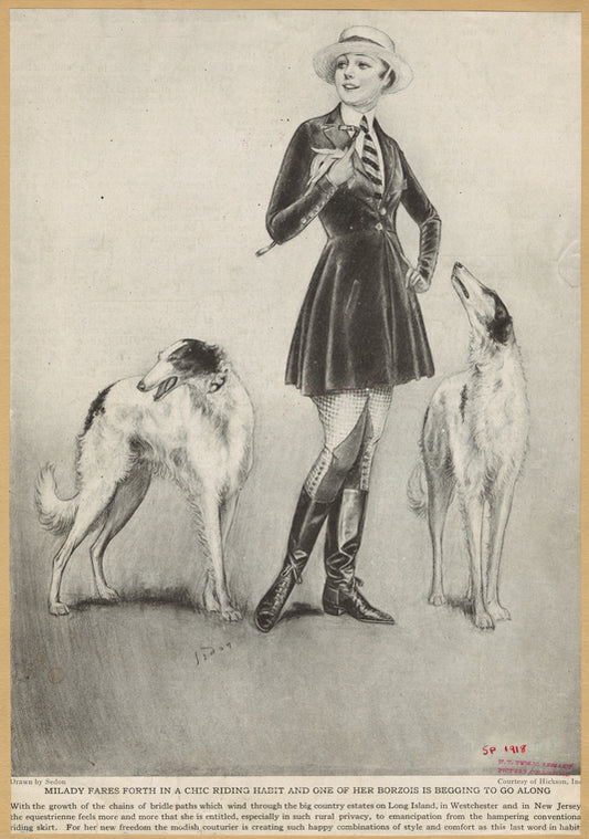 Milady fares north in a chic riding habit and one of her Borzois is begging to go along