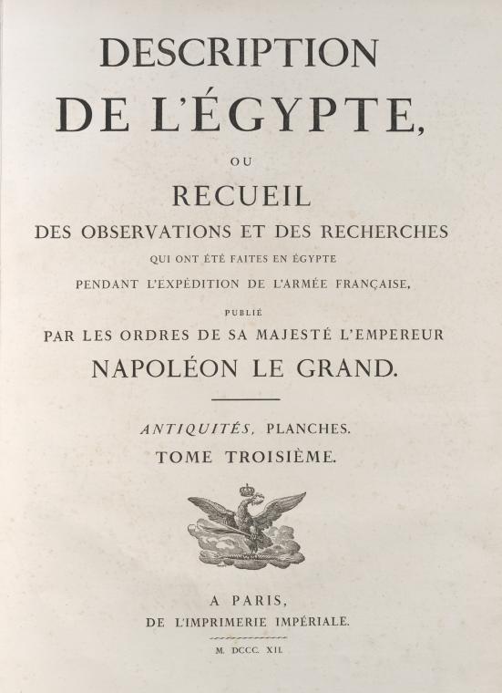 Description de l'Égypte, ...  Antiquités. Planches. Tome troisième.