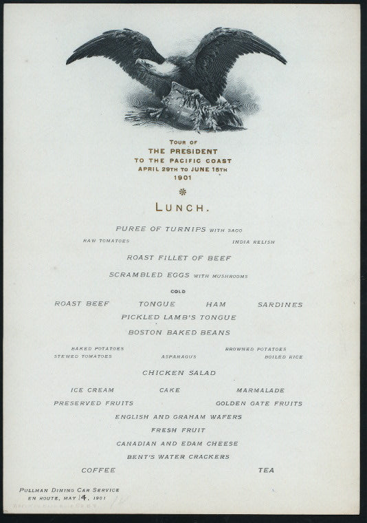LUNCH -PRESIDENTIAL TOUR TO THE PACIFIC COAST [held by] U.S.GOVERNMENT [at] EN ROUTE ABOARD RAILROAD (RR;)
