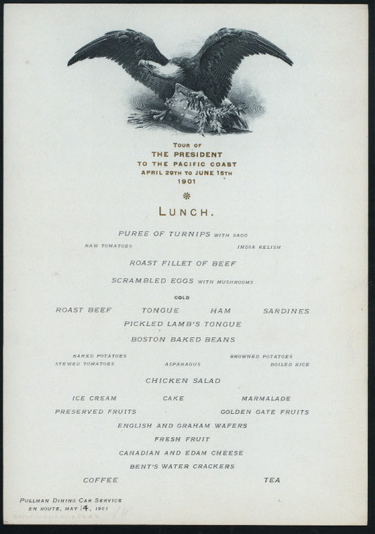 LUNCH -PRESIDENTIAL TOUR TO THE PACIFIC COAST [held by] U.S.GOVERNMENT [at] EN ROUTE ABOARD RAILROAD (RR;)